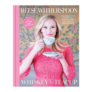 Whiskey in a Teacup by Reese Witherspoon