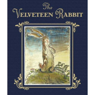 The Velveteen Rabbit