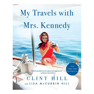 My Travels with Mrs. Kennedy