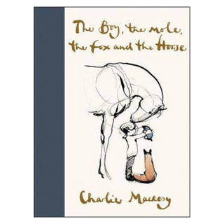 The Boy, the Mole, the Fox and the Horse