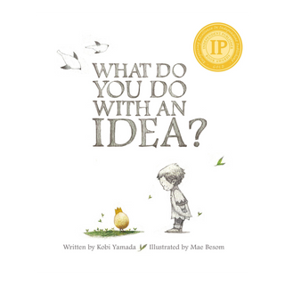 What Do You Do With An Idea?