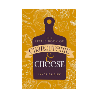 Little Book of Charcuterie and Cheese